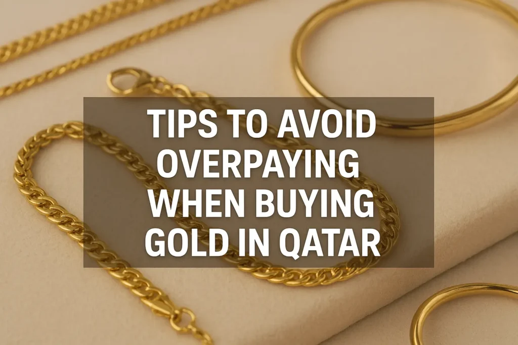 Tips to Avoid Overpaying When Buying Gold in Qatar